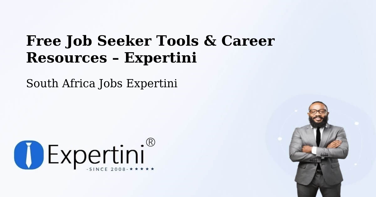 Free Job Seeker Tools & Career Resources – Berea - Berea, South Africa Jobs Expertini
