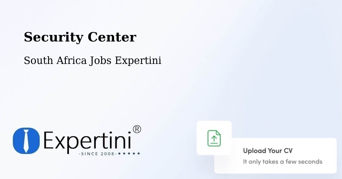 Security & Compliance – Berea - South Africa Jobs Expertini